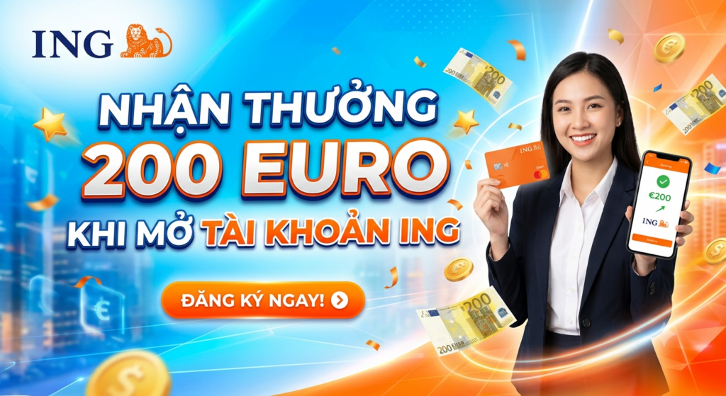mở tài khoản ngân hàng ing cho người việt ở đức, nhận thưởng 200 euro